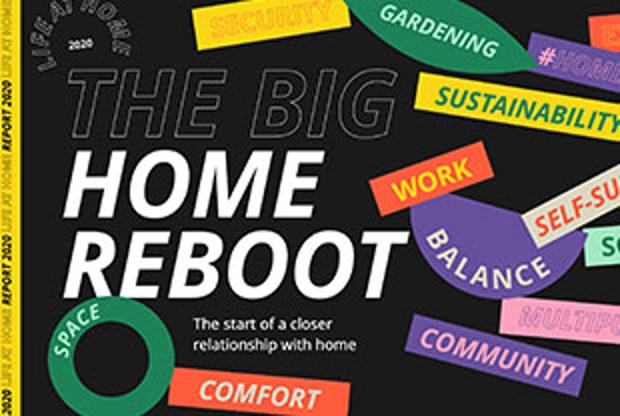 IKEA Life at Home Report - 2020 The Big Home Reboot