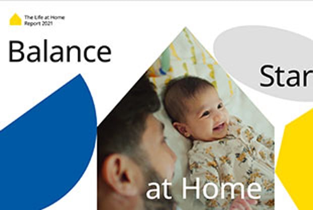 Life at Home Report 2021 - Balance starts at home